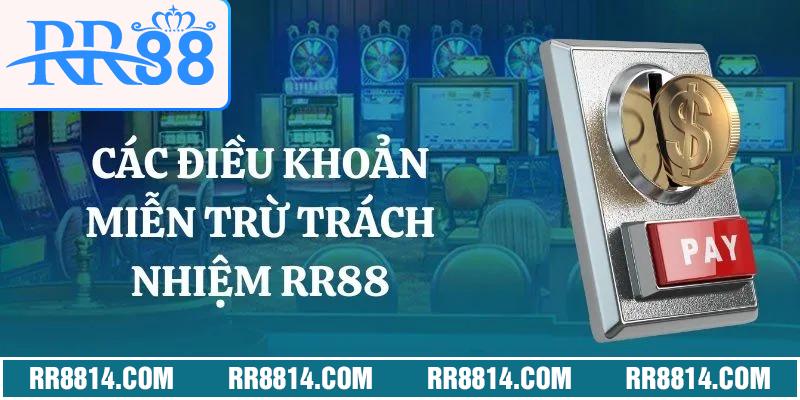 Các điều khoản miễn trừ trách nhiệm của RR88