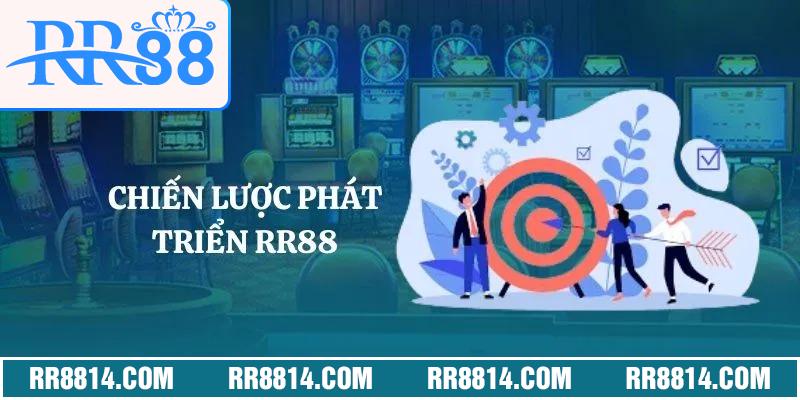 Chiến lược phát triển RR88